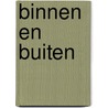 Binnen en buiten by Vreede