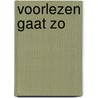 Voorlezen gaat zo by M. Chorus