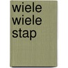 Wiele wiele stap door Miep Diekmann