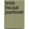 Leids fiscaal jaarboek by Unknown