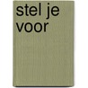Stel je voor door Alison Lester