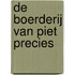 De boerderij van Piet Precies