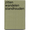 Zitten wandelen standhouden door Nee