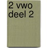 2 Vwo deel 2 door L.a. `e.v.a. Reichard