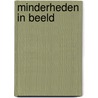 Minderheden in beeld by E.P. Martens