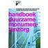 Handboek duurzame monumentenzorg