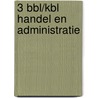 3 Bbl/kbl Handel En Administratie door Onbekend