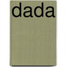 Dada by Unknown