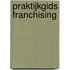 Praktijkgids Franchising