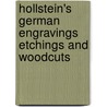 Hollstein's German engravings etchings and woodcuts door F.W.H. Hollstein
