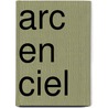 Arc en ciel door Onbekend