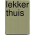 Lekker thuis