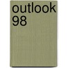 Outlook 98 door A.H. Wesdorp