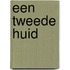 Een tweede huid