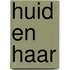 Huid en haar