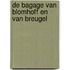 De bagage van Blomhoff en Van Breugel
