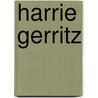 Harrie Gerritz by W. Huyskens