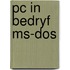 Pc in bedryf ms-dos