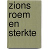 Zions roem en sterkte door a. Rotterdam