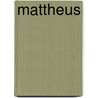 Mattheus by P.G. van Oyen