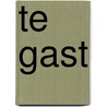 Te gast by Kees van Teeffelen