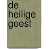 De heilige geest by A. Zwagerman
