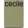 Cecile by Cecile Dreesmann