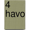 4 Havo by J. van den Bos