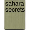 Sahara Secrets door Onbekend