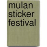 Mulan sticker festival door Onbekend