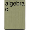 Algebra c door Onbekend