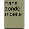 Frans zonder moeite door A. Bulger