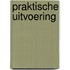 Praktische uitvoering