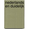 Nederlands en duidelijk door D. Pak