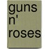 Guns n' roses