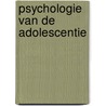 Psychologie van de adolescentie by StudentsOnly
