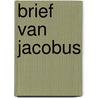 Brief van jacobus door Smelik
