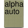 Alpha auto door Onbekend