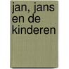 Jan, Jans en de kinderen by Wouter Stips