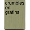Crumbles en gratins by Elle Eten