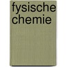 Fysische chemie door Ricken