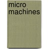 Micro machines door Onbekend