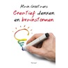 Creatief denken en brainstormen door A. Grootaers