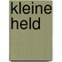 Kleine held