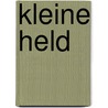 Kleine held door Kees Opmeer