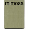 Mimosa door Carmichel