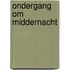 Ondergang om middernacht