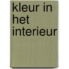 Kleur in het interieur by T. Guild