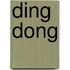 Ding Dong