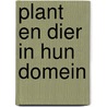 Plant en dier in hun domein door Postma